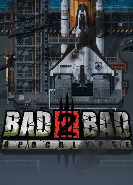 Bad 2 Bad: Apocalypse