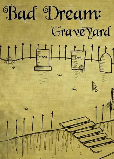 Bad Dream: Graveyard