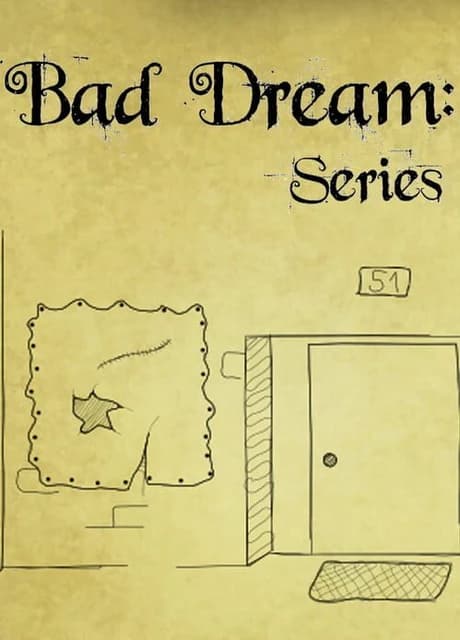 Bad Dream: Memories