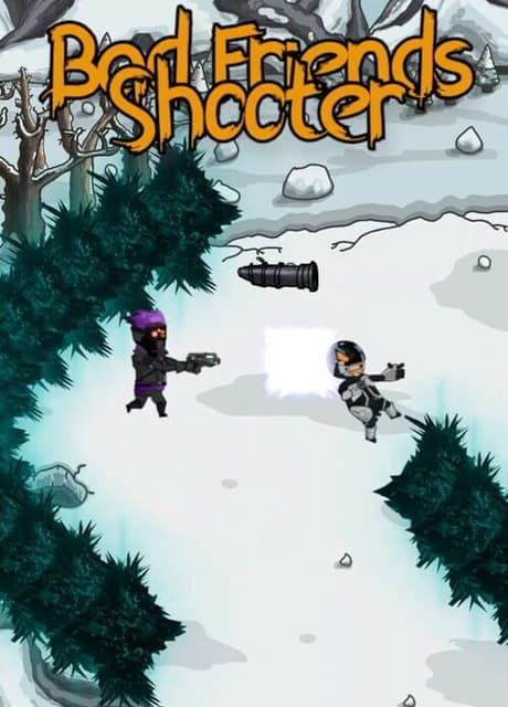 Bad Friends Shooter
