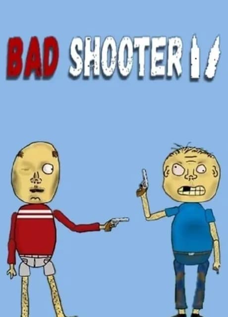 Bad Shooter 2