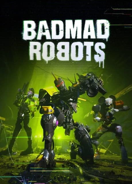Badmad Robots