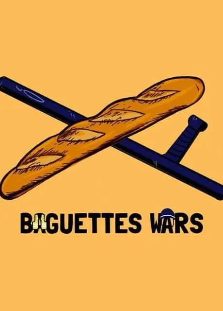 Baguette Wars