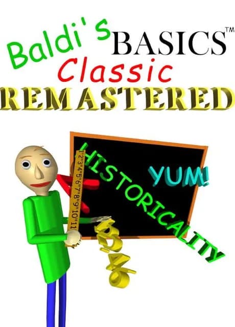 Baldi's Basics Classic Remastered