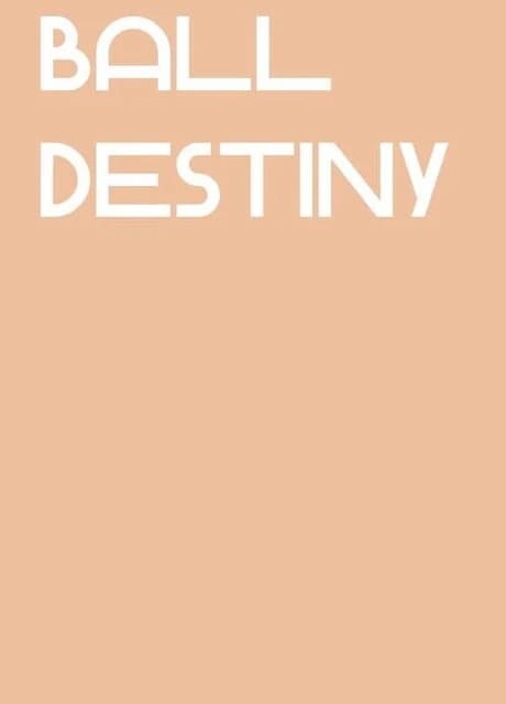 Ball Destiny