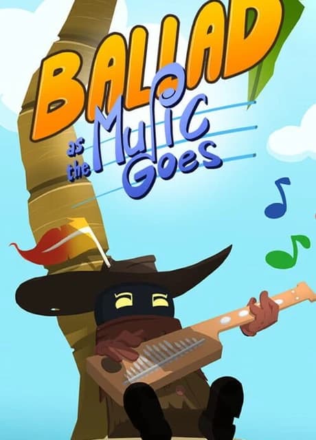 Ballad: As the Music Goes