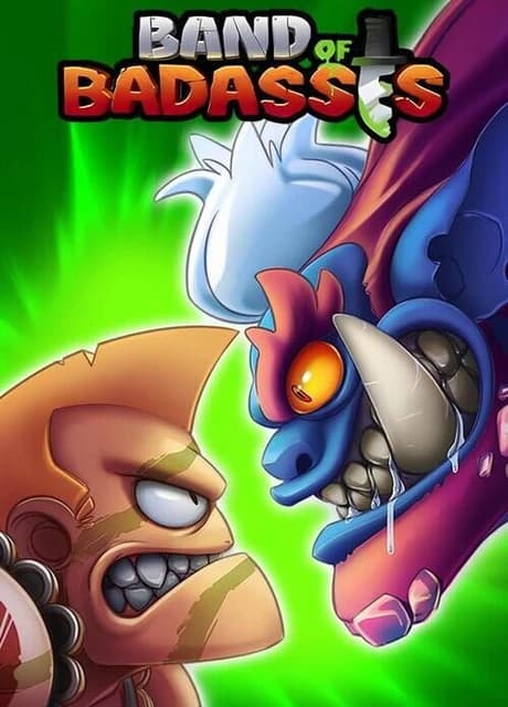 Band of Badasses
