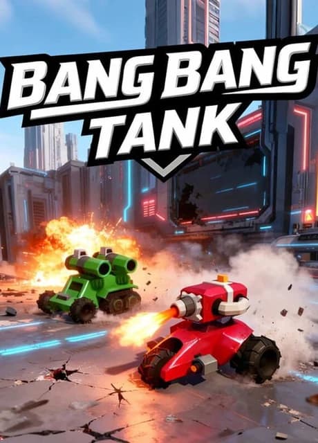 Bang Bang Tank