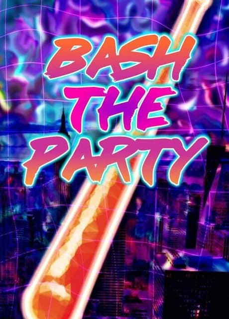 Bash The Party