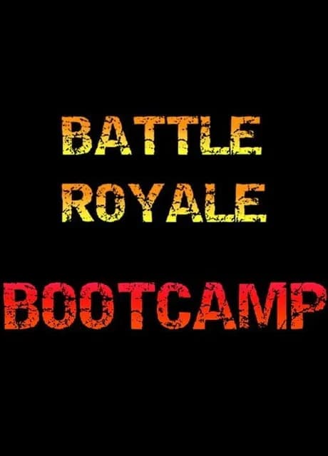 Battle Royale Bootcamp