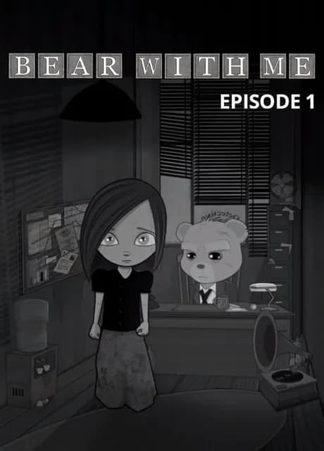 Bear With Me: Episode 1
