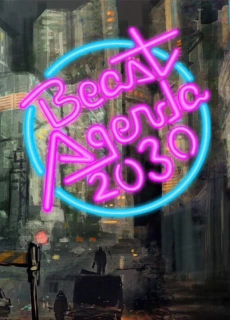 Beast Agenda 2030