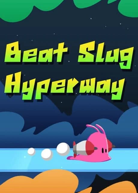 Beat Slug Hyperway