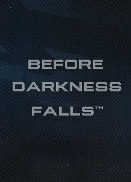 Before Darkness Falls