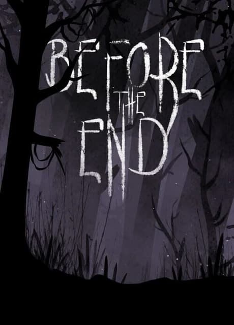 Before the End