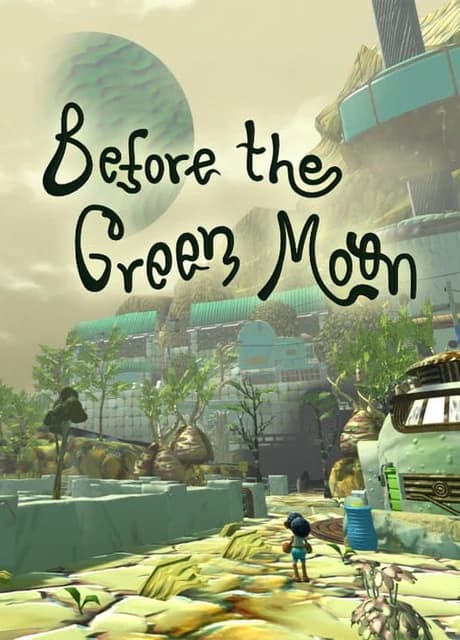 Before the Green Moon