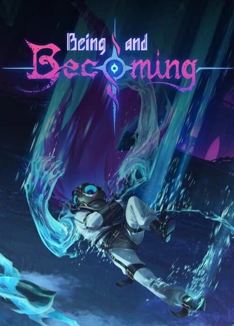Being & Becoming