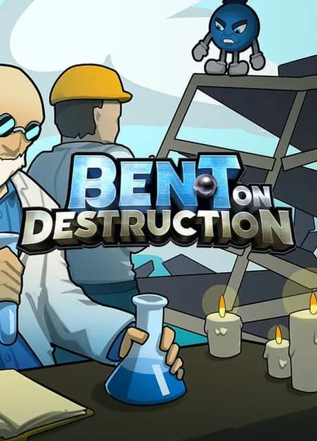 Bent on Destruction