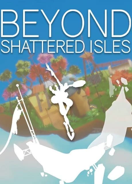 Beyond Shattered Isles