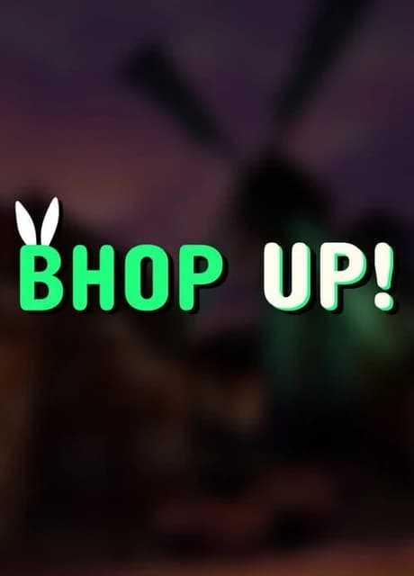 Bhop up!