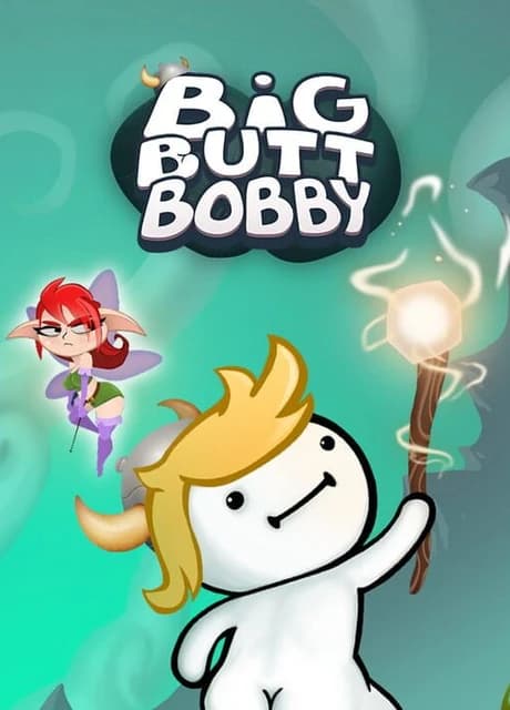 Big Butt Bobby