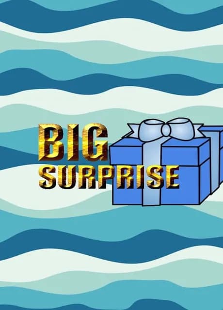 Big Surprise