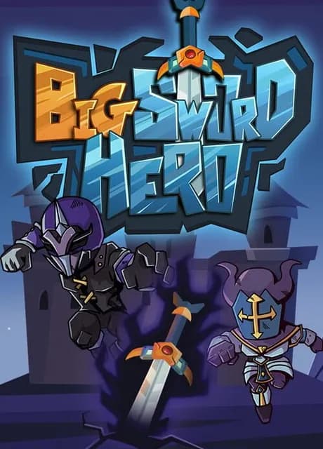 Big Sword Hero