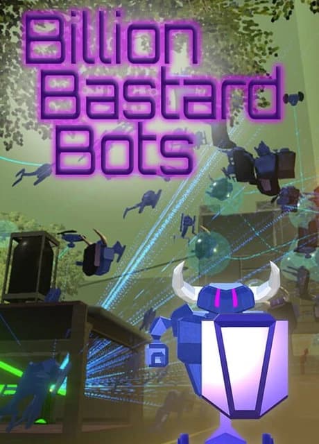 Billion Bastard Bots