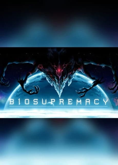 Biosupremacy