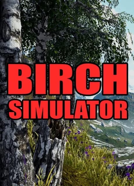 Birch Simulator