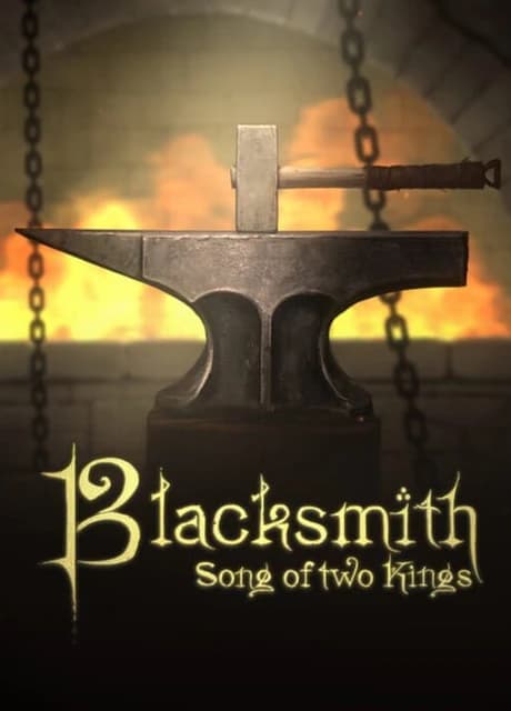 Blacksmith: Song of Two Kings