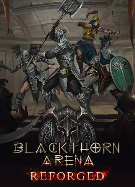 Blackthorn Arena: Reforged