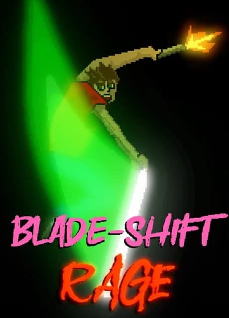 Blade-Shift Rage