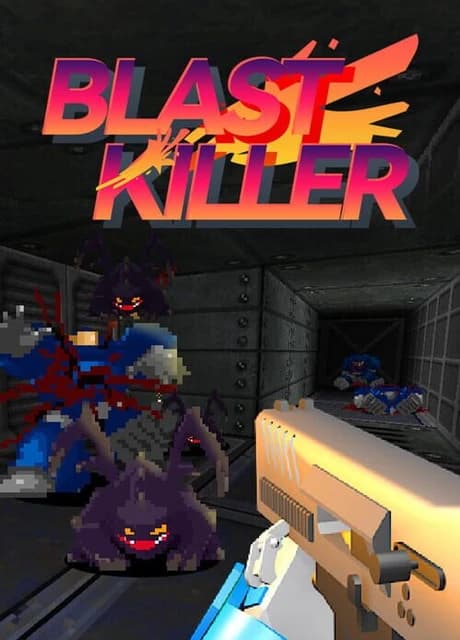 Blast Killer
