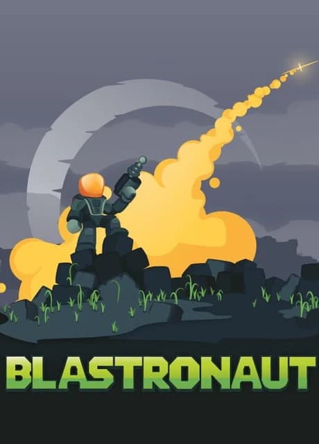 Blastronaut