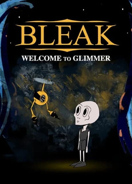 Bleak: Welcome to Glimmer