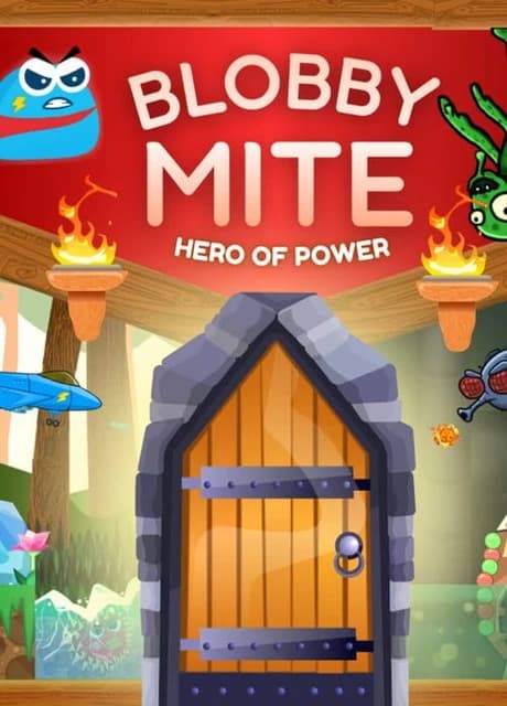 Blobbymite: Hero of Power