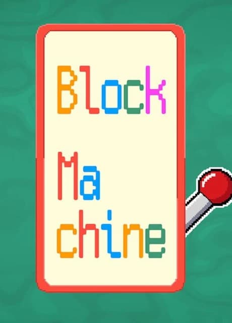 Block Machine