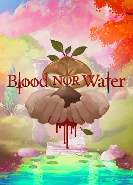 Blood nor Water