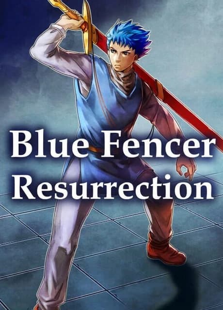 Blue fencer Resurrection