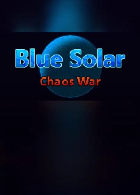 Blue Solar: Chaos War