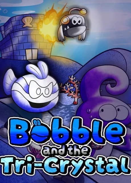 Bobble and the Tri-Crystal