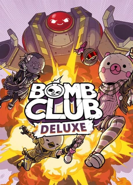 Bomb Club Deluxe