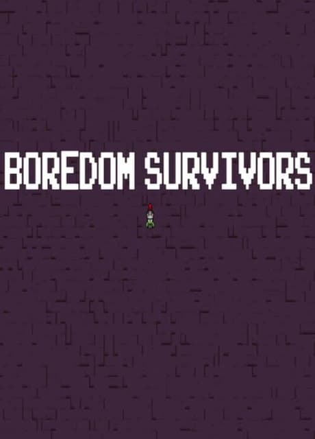 Boredom Survivors