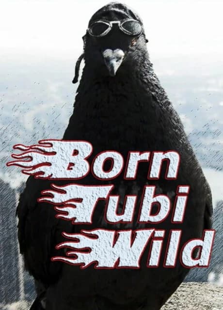 Born Tubi Wild