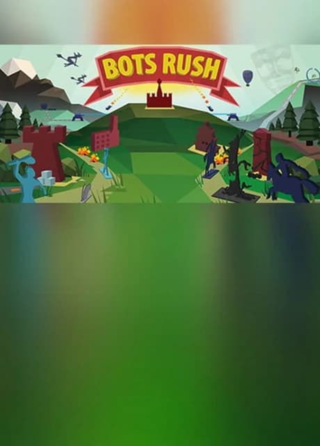 Bots Rush