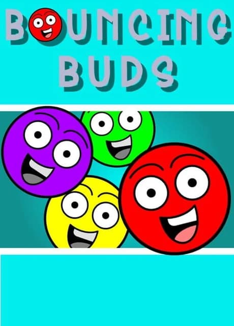 Bouncing Buds