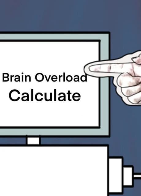 Brain Overload: Calculate