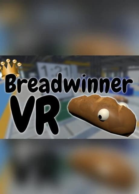 Breadwinner VR