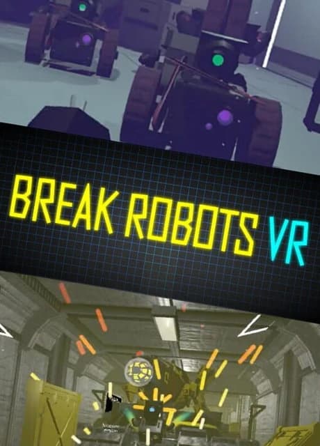 Break Robots VR